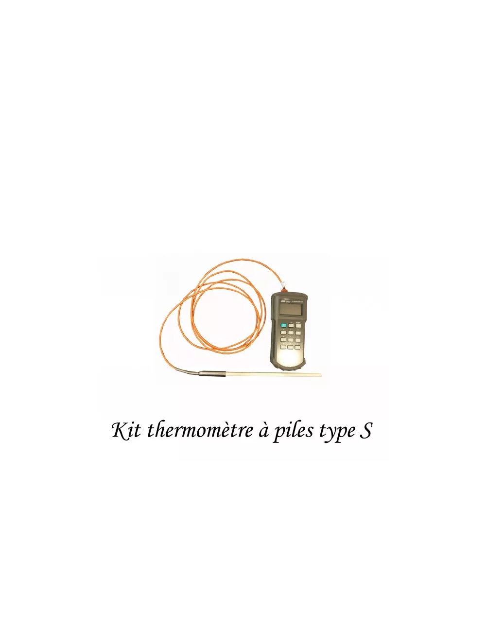 KIT THERMOMETRE NUMERIQUE SONDE TYPE S 1400°C + CORDON 3 M