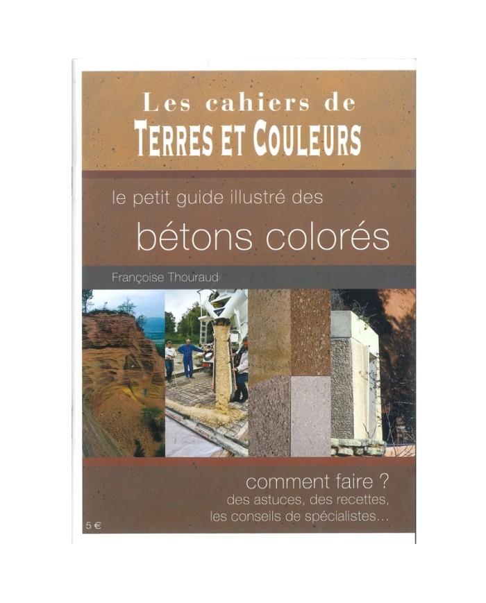 LIVRE "LE PETIT GUIDE ILUSTRE DES BETONS COLORES"