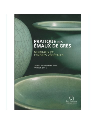 LIVRE PRATIQUE DES ÉMAUX DE GRÈS