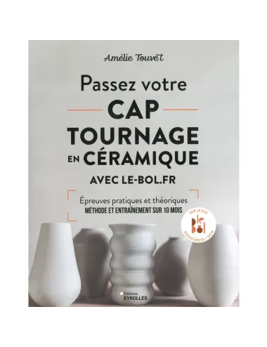LIVRE PASSEZ VOTRE CAP TOURNAGE EN CÉRAMIQUE