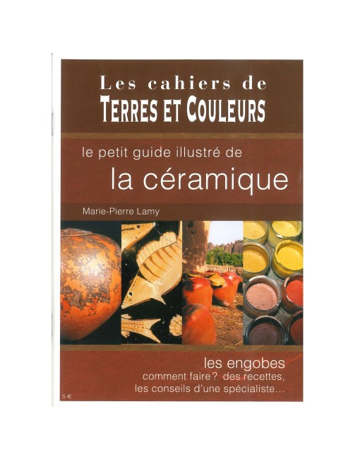 LIVRE LE PETIT GUIDE DE LA CÉRAMIQUE