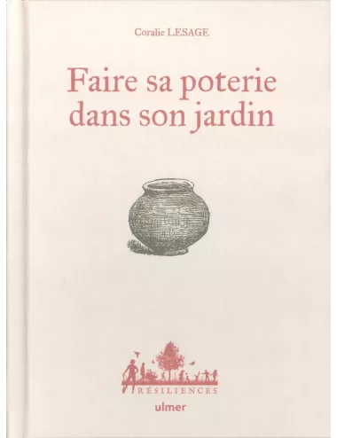 LIVRE FAIRE SA POTERIE DANS SON JARDIN