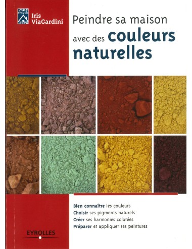 LIVRE PEINDRE SA MAISON AVEC DES COULEURS NATURELLES