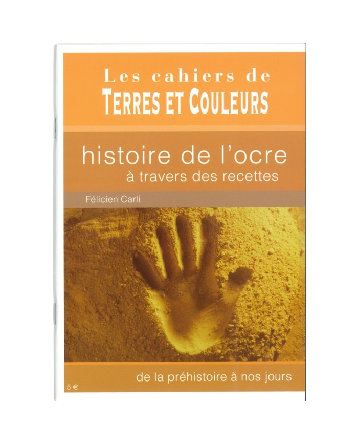 LIVRE "HISTOIRE DE L OCRE A TRAVERS DES RECETTES ..."