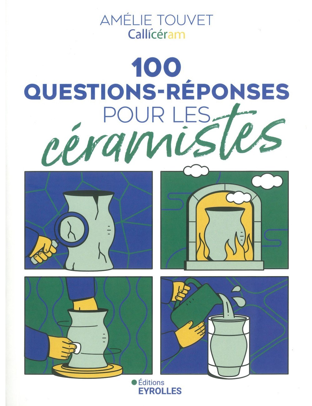 LIVRE 100 QUESTIONS-RÉPONSES POUR LES CÉRAMISTES