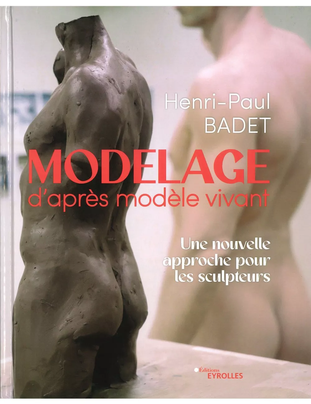LIVRE MODELAGE D'APRÈS MODÈLE VIVANT