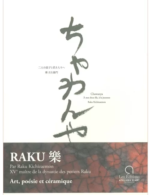 LIVRE CHAWANYA RAKU Art, poésie et céramique