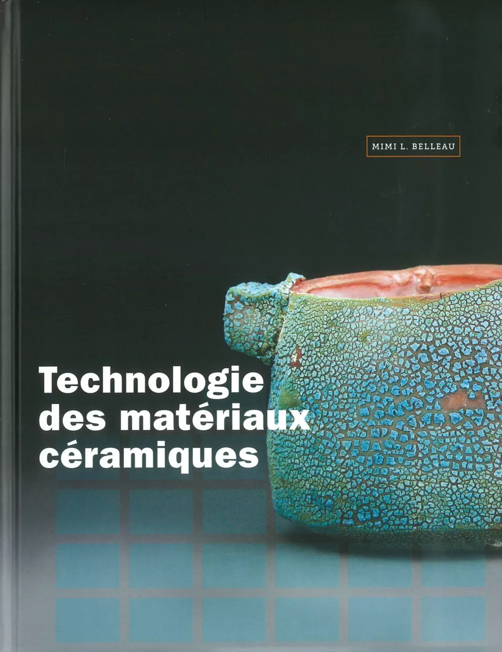 LIVRE TECHNOLOGIE DES MATÉRIAUX CÉRAMIQUES
