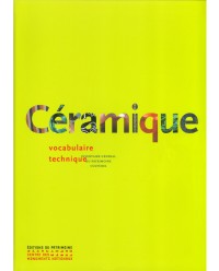 LIVRE "CÉRAMIQUE VOCABULAIRE TECHNIQUE"