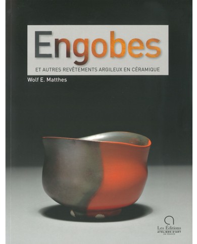 LIVRE ENGOBES ET AUTRES REVETEMENTS ARGILEUX EN CERAMIQUE