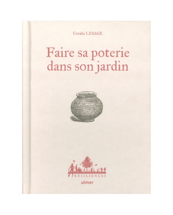 LIVRE "FAIRE SA POTERIE DANS SON JARDIN"